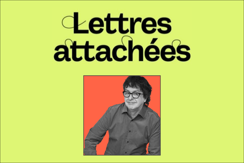Lettres attachées avec Yves P. Pelletier