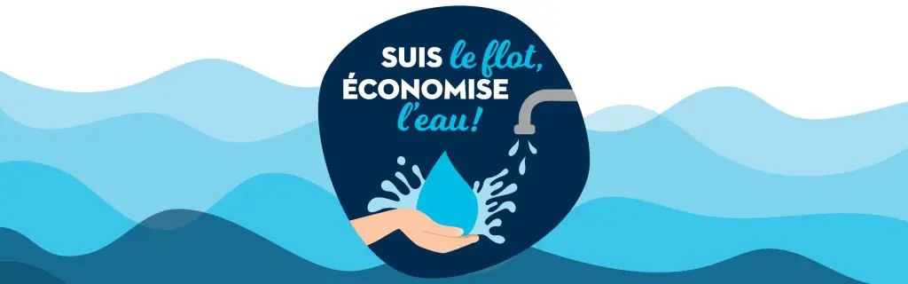 Lancement de la campagne de sensibilisation « Suis le flot, économise l’eau » : Prenez-part au défi d’économie d’eau potable !