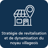 Élaboration d’une stratégie de revitalisation et de dynamisation du noyau villageois