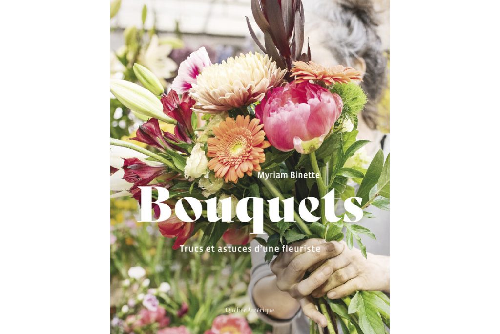 Bouquets : Trucs et astuces d’une fleuriste